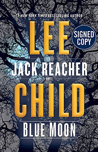 Blue Moon: A Jack Reacher Novel - Signed / Autographed Copy