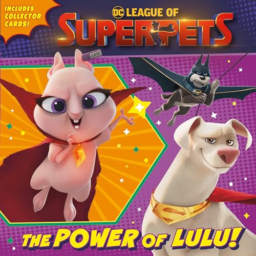 The Power of Lulu! (DC League of Super-Pets Movie): Includes collector cards! (Pictureback(R))