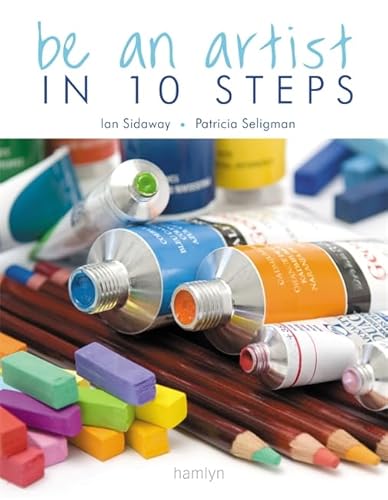 Be an Artist in 10 Steps