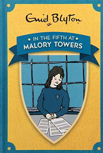 In the Fifth at Malory Towers (Enid Blyton's Malory Towers)