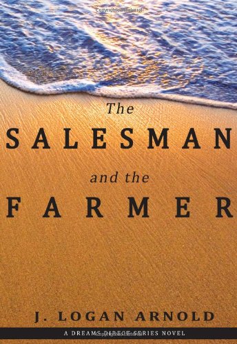 The Salesman and the Farmer (A Dreams Direct Series)