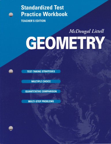 Geometry: Standardized Test Practice Workbook, Teachers Edition