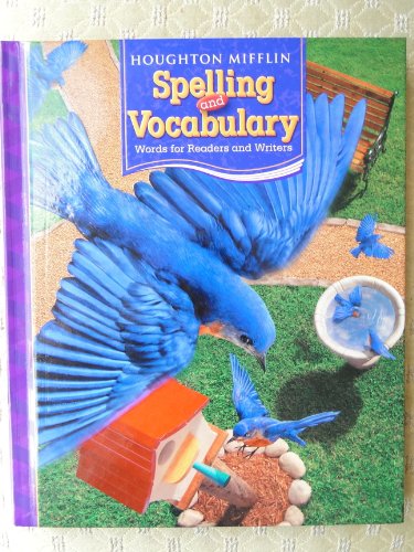 Houghton Mifflin Spelling and Vocabulary: Student Edition Non-Consumable Ball and Stick Grade 3 2006