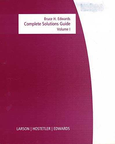 Calculus: Complete Solutions Guide, Vol.1