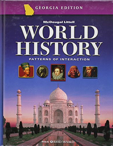 Patterns of Interaction, Grade 10: Mcdougal Littell World History: Patterns of Interaction Georgia