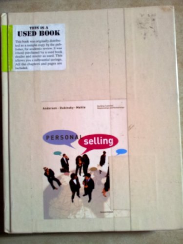 Personal Selling: Building Customer Relationships and Partnerships