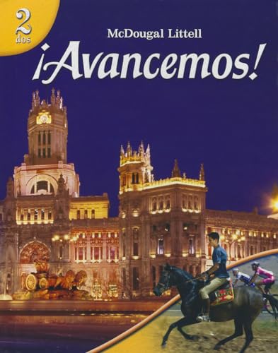 ïAvancemos!: 2 Dos, Student Edition 2007 (Spanish Edition)
