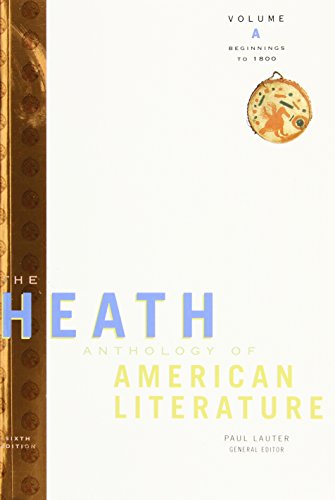The Heath Anthology of American Literature: Beginnings to 1800