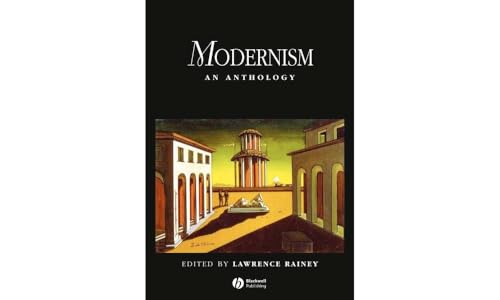 Modernism: An Anthology (Blackwell Anthologies)