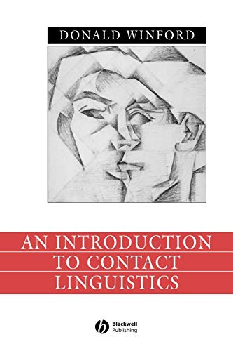 An Introduction to Contact Linguistics (Language in Society)