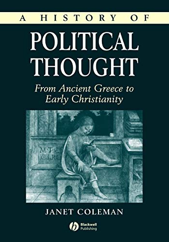 A History of Political Thought: From Ancient Greece to Early Christianity