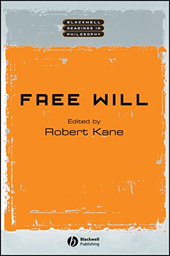 Free Will (Wiley Blackwell Readings in Philosophy)