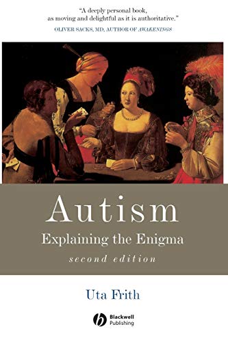Autism: Explaining the Enigma (Cognitive Development)