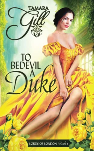 To Bedevil a Duke (Lords of London)
