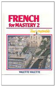 French for Mastery 2 - Tous ensemble