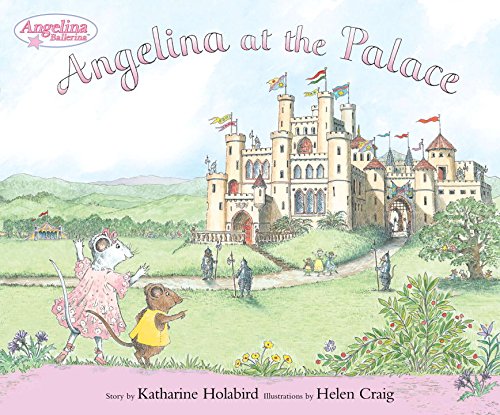 Angelina at the Palace (Angelina Ballerina)