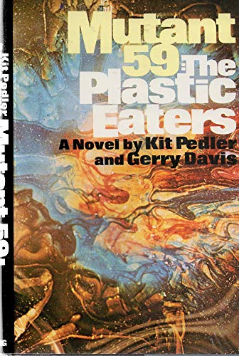 Mutant 59: The Plastic-Eaters