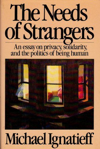 The Needs of Strangers