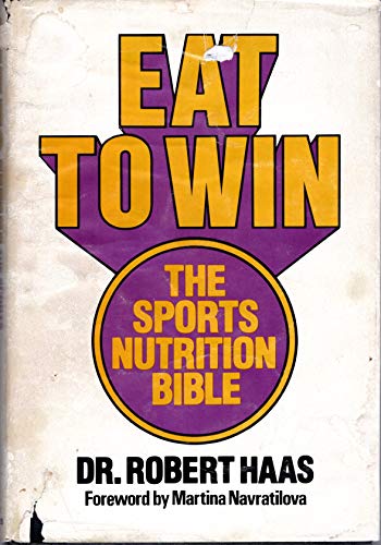 Eat to Win: Sport's Nutrition Book