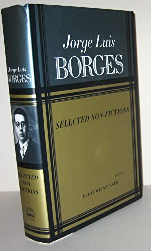 Jorge Luis Borges: Selected Non-Fictions