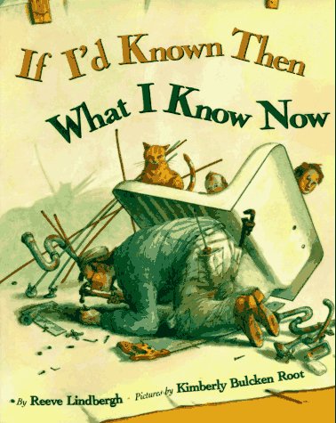 If I'd Known Then What I Know Now