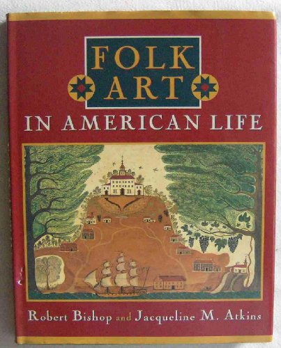 Folk Art in American Life