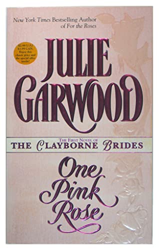 One Pink Rose (The Clayborne Bridges , No 1)