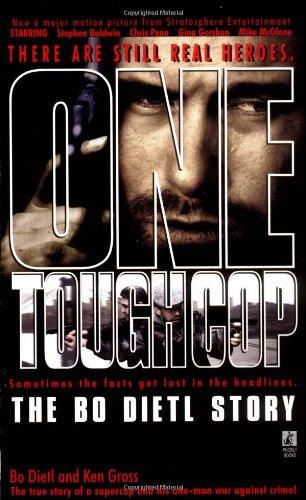 One Tough Cop: The Bo Dietl Story