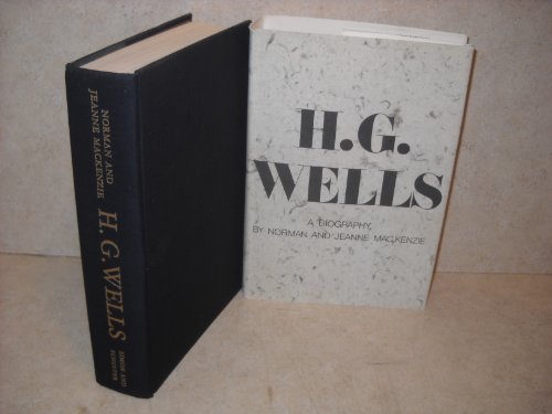 H. G. Wells: A Biography