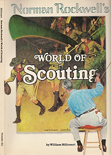 Norman Rockwell's World of Scouting (A Fireside Book)