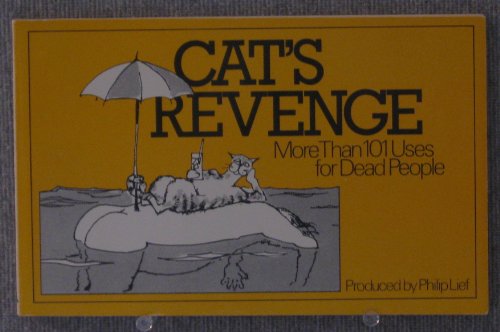 Cat's revenge: More than 101 uses for dead people