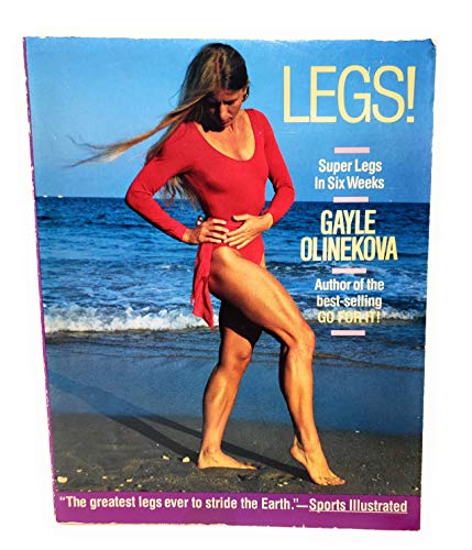 Legs: Super Legs in Six Weeks