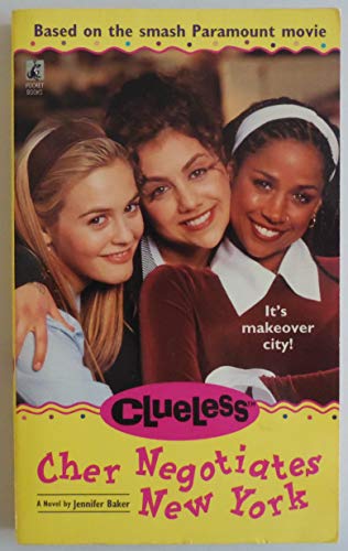CHER NEGOTIATES NEW YORK (CLUELESS)