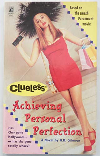 Achieving Personal Perfection: Clueless (Clueless)
