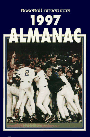 BASEBALL AMERICA'S 1997 ALMANAC (Baseball America Almanac)