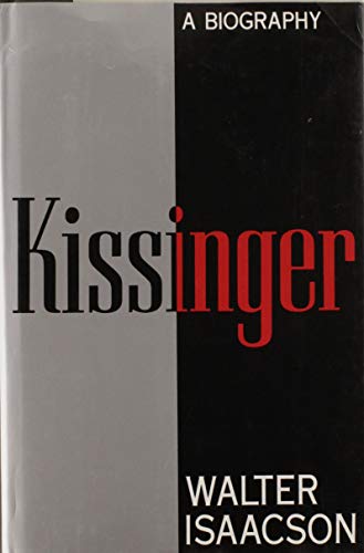 Kissinger: A Biography