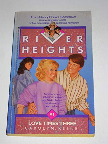 Love Times Three (River Heights #1)
