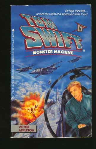 Monster Machine (Tom Swift, Book 5)