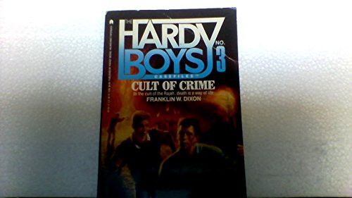 Cult of Crime (The Hardy Boys Casefiles #3)