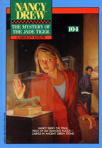 Mystery of the Jade Tiger (Nancy Drew 104): Mystery of the Jade Tiger