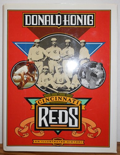 The Cincinnati Reds: An Illustrated History
