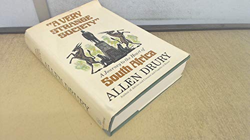 A Very Strange Society: A Journey to the Heart of South Africa
