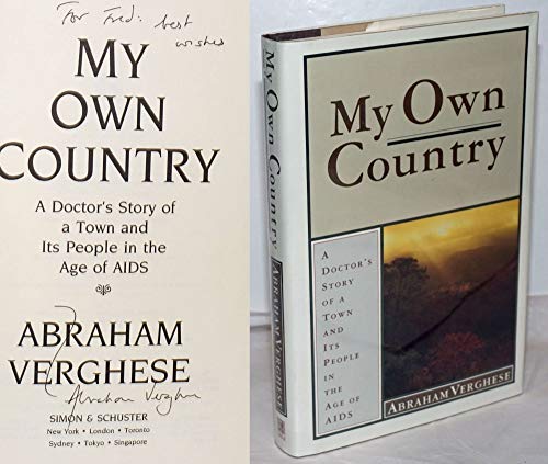 My Own Country: A Doctor's Story of a Town and Its People in the Age of Aids