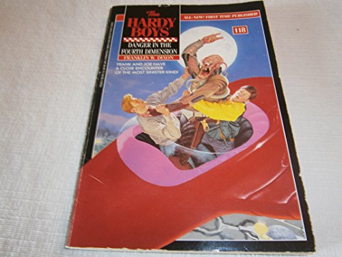 Danger in the Fourth Dimension (The Hardy Boys #118)