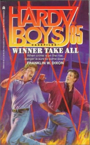 Winner Take All (Hardy Boys Case File 85)