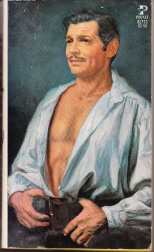 Long Live the King: A Biography of Clark Gable