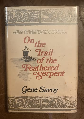 On the trail of the Feathered Serpent