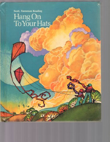 Hang on to Your Hats: Scott, Foresman Reading