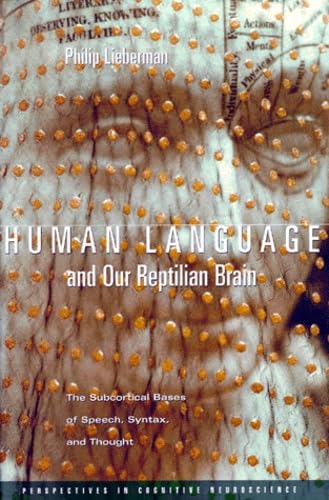 Human Language and Our Reptilian Brain