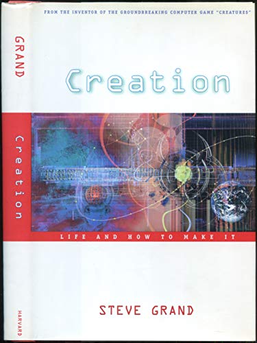 Creation: Life and How to Make It